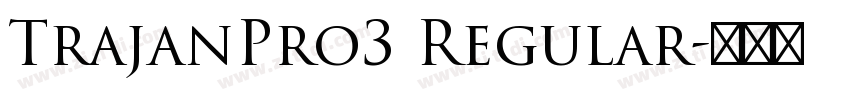 TrajanPro3 Regular字体转换